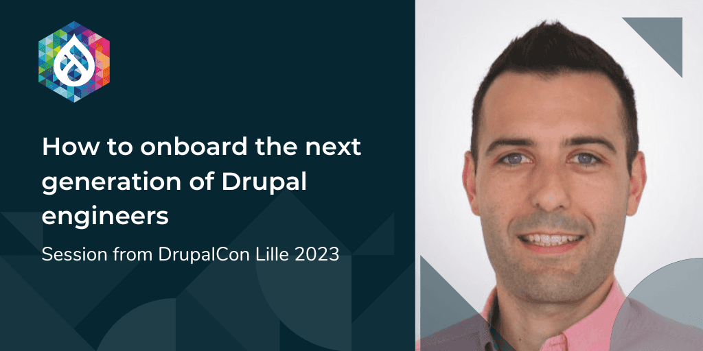 How to onboard the next generation of Drupal engineers image